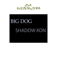 Big Dog - Da Hieroglyph (Explicit)