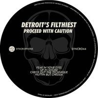 Detroit's Filthiest - Proceed with Caution