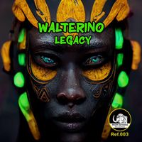 Walterino - Legacy