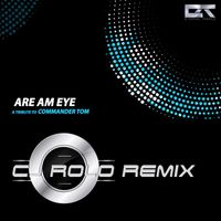 Cj Rolo - Are Am Eye (A Tribute To COMMANDER TOM)