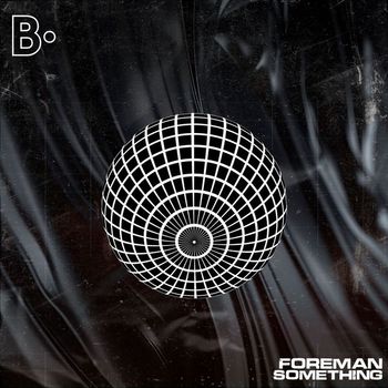 Foreman - Something