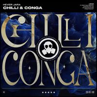 Hever Jara - Chilli & Conga (Original Mix)