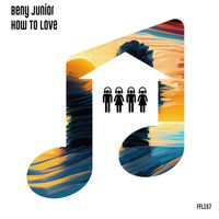 Beny Junior - How To Love