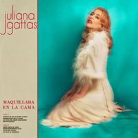 Juliana Gattas - Maquillada en la Cama
