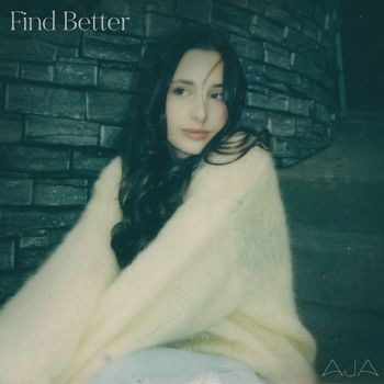AJA - Find Better (Explicit)
