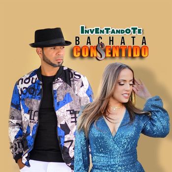 Bachata Con Sentido - Inventandote