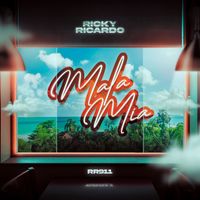 Ricky Ricardo - Mala Mia