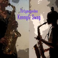 Dirtymugvideo - KennyG Swag