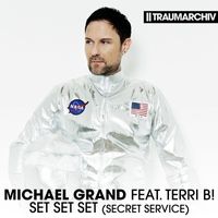 Michael Grand feat. Terri B! - Set Set Set (Secret Service)