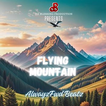 AlwayzFwd Beatz - Flying Mountain (Instrumental)