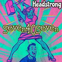Seven 40 Seven - Headstrong