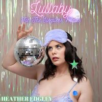 Heather Edgley - Lullaby For The Sleepless Minds