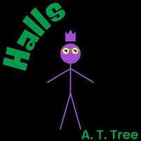 A. T. Tree - Halls