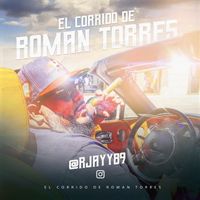 Del Norte - El Corrido de Román Torres (Explicit)
