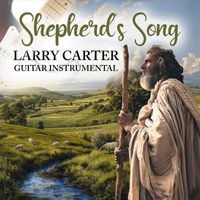 Larry Carter - Shepherd's Song