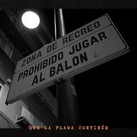 Gallego - Que la Plaga Continue (feat. Buba Pro)
