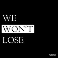 Fearless Motivation - We Won't Lose