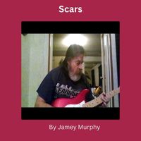 Jamey Murphy - Scars