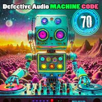 Defective Audio - Machine Code