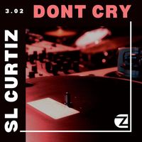 SL Curtiz - Dont Cry
