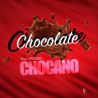 Chocano - Chocolate