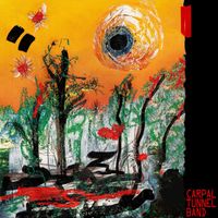 Carpal Tunnel Band - Carpal Tunnel Band (Explicit)