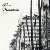 Blue Mountain - Smile
