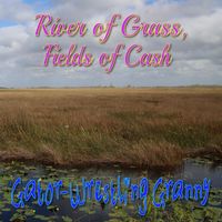 Gator-Wrestling Granny - River of Grass, Fields of Cash