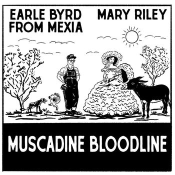 Muscadine Bloodline - Mary Riley / Earle Byrd From Mexia