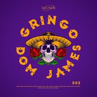 DOM JAMES (UK) - GRINGO