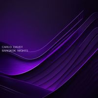 Carlo Daudt - Bangkok Nights