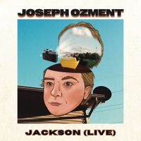 Joseph Ozment - Jackson (Live)