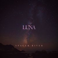Luna - Spacer River
