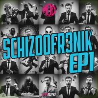 Schizoofr3nik - Schizoofr3nik EP1