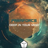 Paraforce - Deep In Your Mind