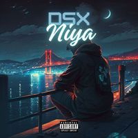 DSX - Niya (Explicit)