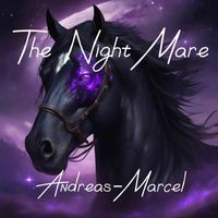 Andreas-Marcel - The Night Mare