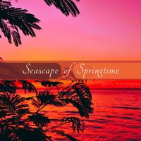 Gerry Moningkey - Seascape of Springtime