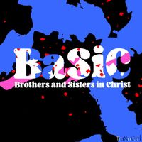 Traxnctrl - BaSiC - Brothers and Sisters in Christ