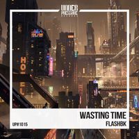 Flashbk - Wasting Time (Radio Edit)