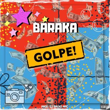 Baraka - Golpe! (Explicit)