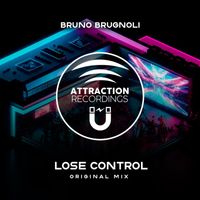 Bruno Brugnoli - Lose Control (Original Mix)