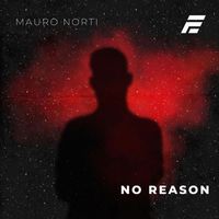 Mauro Norti - No Reason