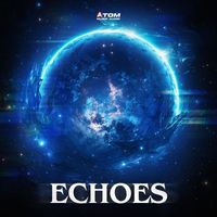 Atom Music Audio - Echoes