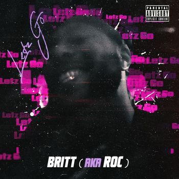 Britt - Letz Go (Explicit)