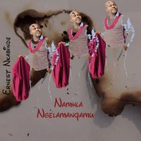 Ernest Nkabinde - Namhla Ngelamanqamu (Live)