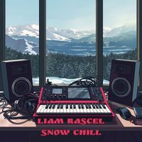 Liam Rascel - Snow Chill