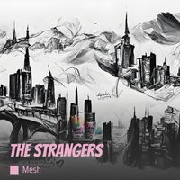 Mesh - The Strangers