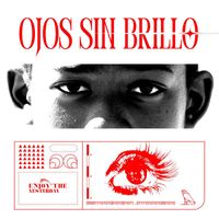 ENJOY THE YESTERDAY - OJOS SIN BRILLO