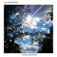 Yves le Brugune - SKY AND PIANO